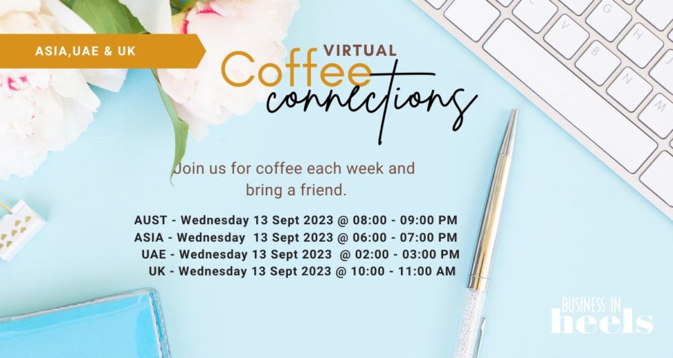 Virtual Coffee Connections Aust/Asia/UAE/UK 13th September 2023