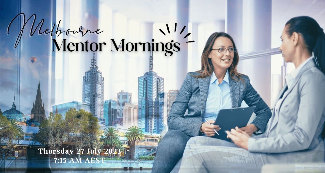Melbourne Mentor Morning 27/07/2023